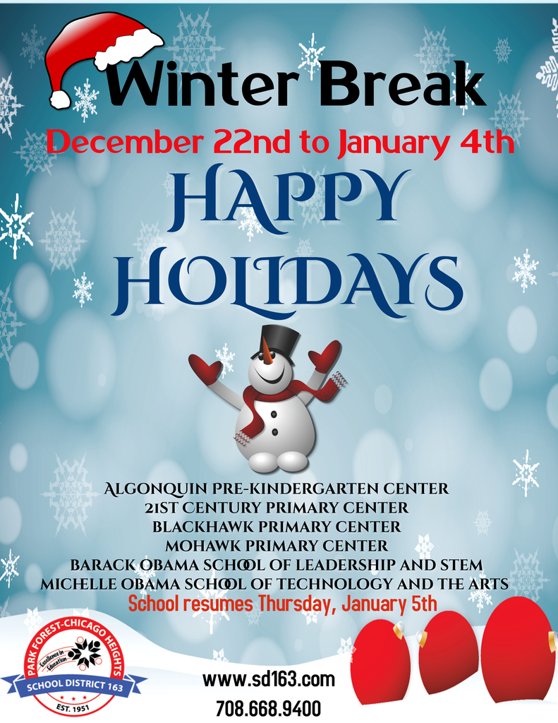 Winter Break Dec 22- Jan 4th